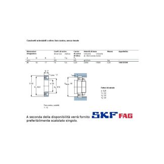 25 62 17 CUSCINETTO MARCHIO SKF O FAG CONICI ALTA TOLLERANZA