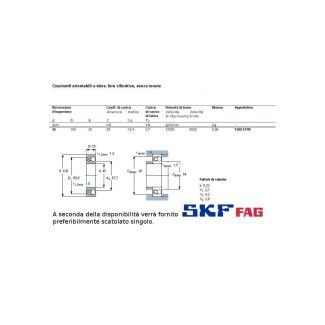 45 100 25 CUSCINETTO MARCHIO SKF O FAG