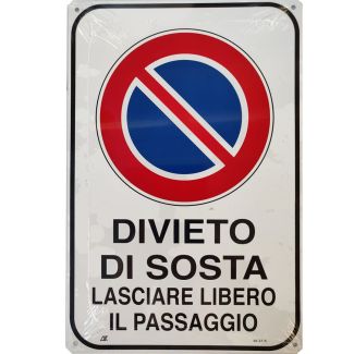 CARTELLO AUTOADESIVO 'DIVIETO DI SOSTA - LASCIARE LIBERO IL PASSAGGIO'  MM. 200X300