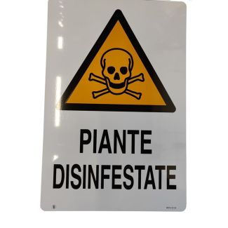CARTELLO IN ALLUMINIO 'PIANTE DISINFESTATE'.  MM. 300X200