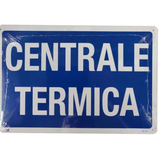 CARTELLO IN ALLUMINIO AUTOADESIVO 'CENTRALE TERMICA'. DIMENSIONI MM. 200X300