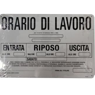 CARTELLO AUTOADESIVO  'ORARIO DI LAVORO'. MM. 200X300